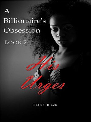 cover image of A Billionaire's Obsession 2